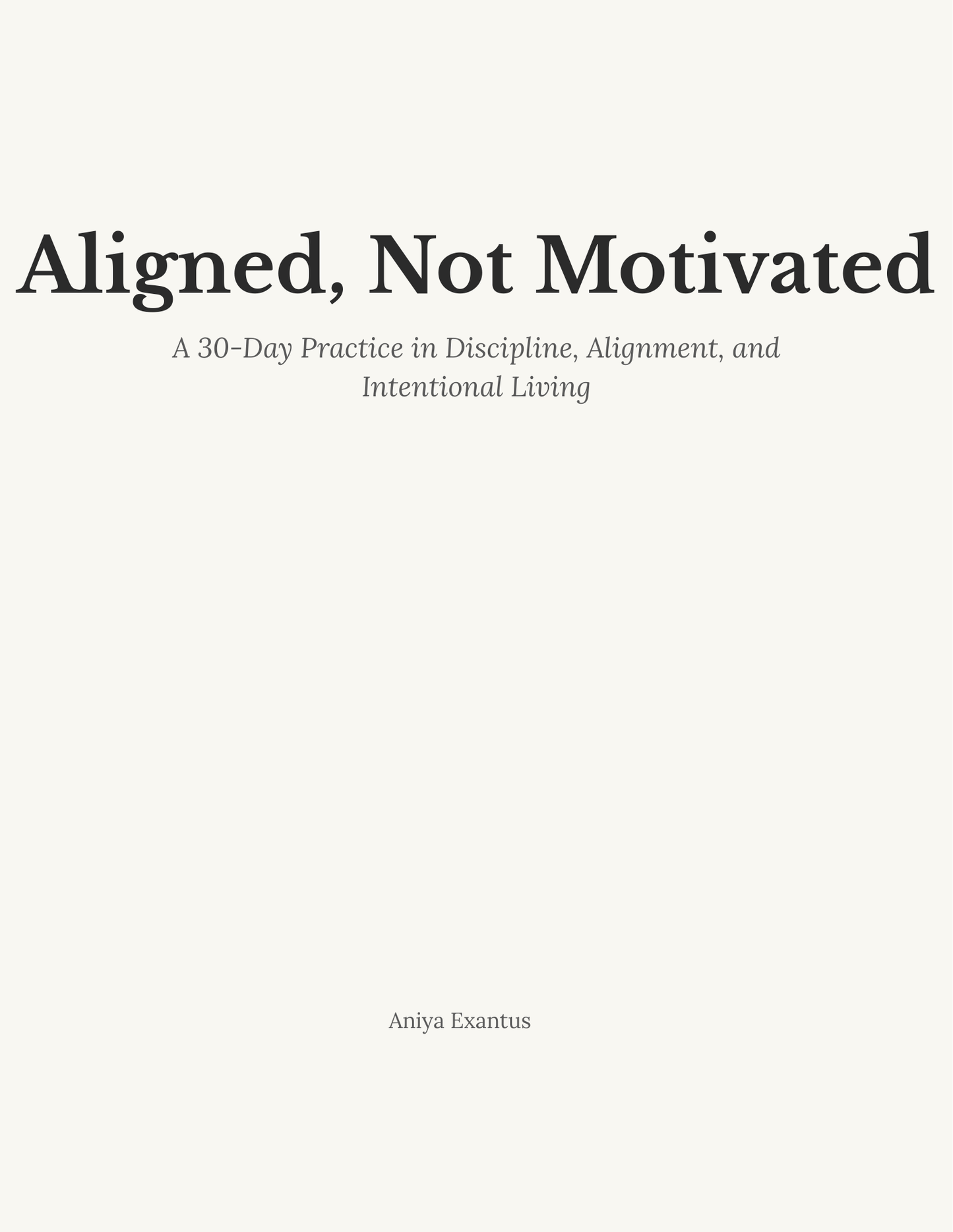 Aligned, Not Motivated